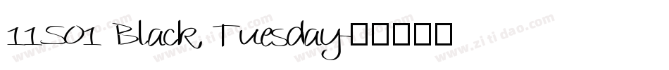 11S01 Black Tuesday字体转换